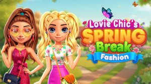 Lovie Chics Spring Break Fashion Game
