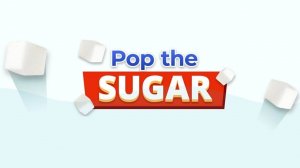 Pop The Sugar Online Game