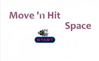 Move 'n Hit - Space Arcade Precision Fighter